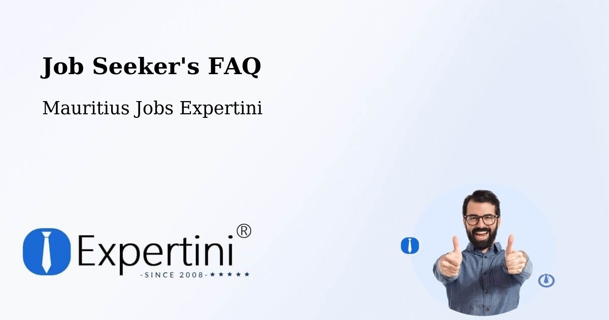 Job Seeker FAQ – Pamplemousses - Mauritius Jobs Expertini