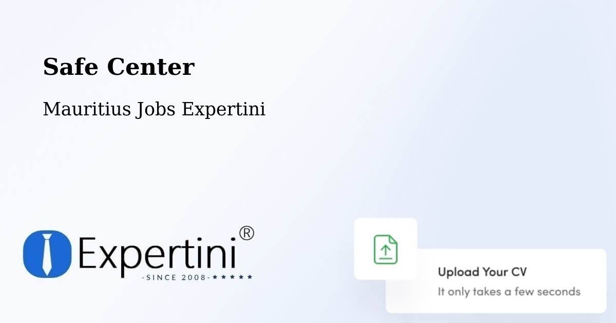 Safety Center – Pamplemousses - Mauritius Jobs Expertini